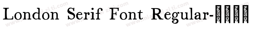 London Serif Font Regular字体转换
